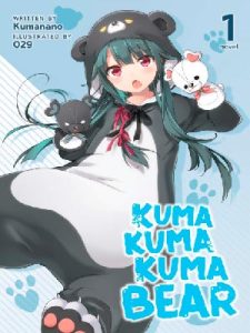 Lee más sobre el artículo Kuma Kuma Kuma Bear [En Español] [10 de ??] [En Publicación]